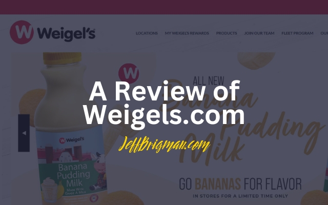 a review of weigels website